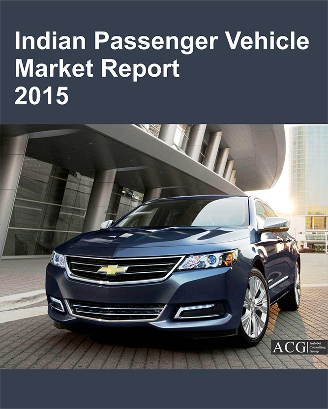 Indian Passenger Vehicle Market Report 2015
