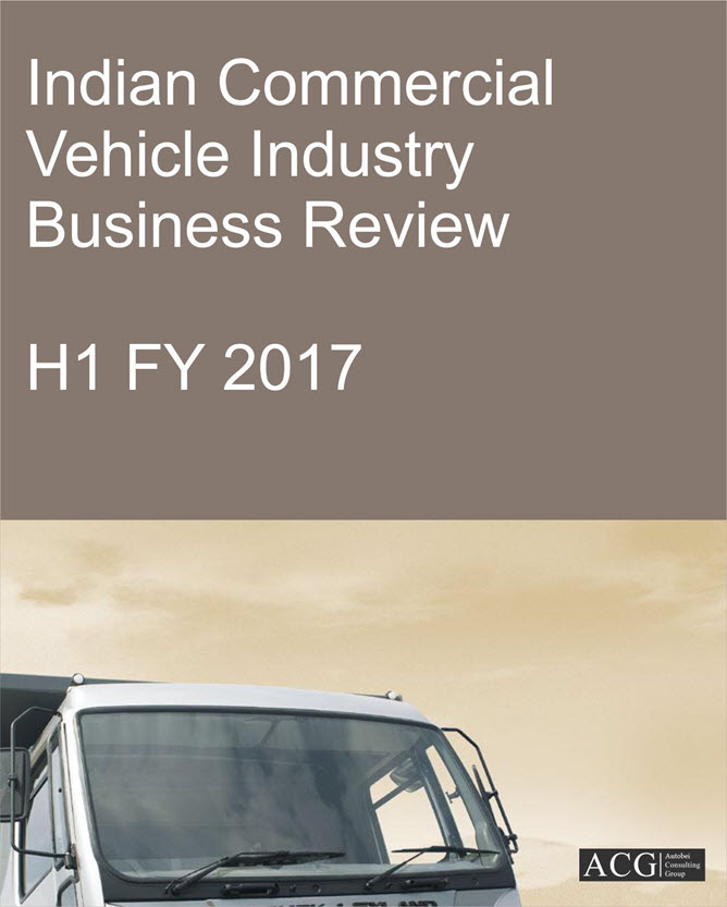 Indian Commercial Vehicle Industry Business Review H1 FY 2017