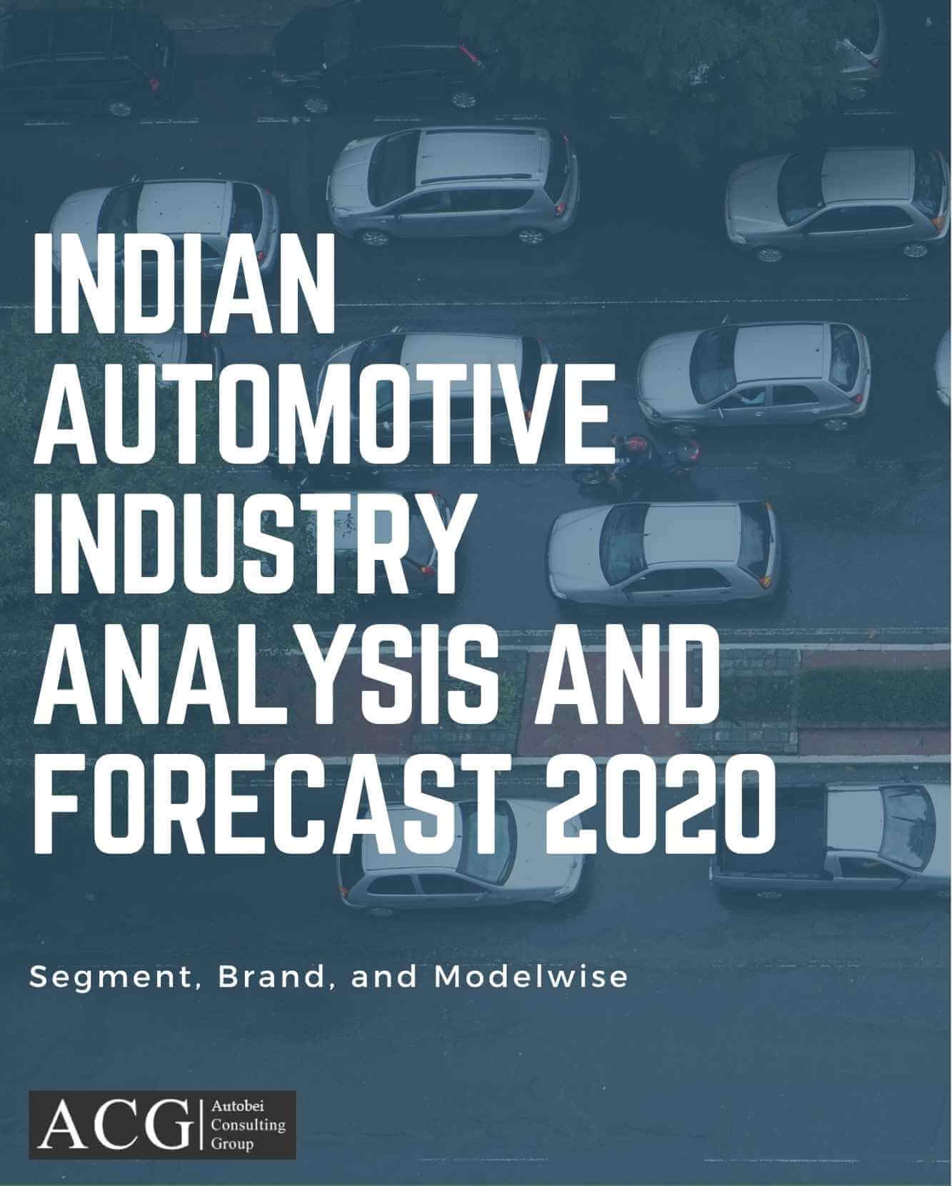 Indian Automotive Industry Analysis and outlook 2020