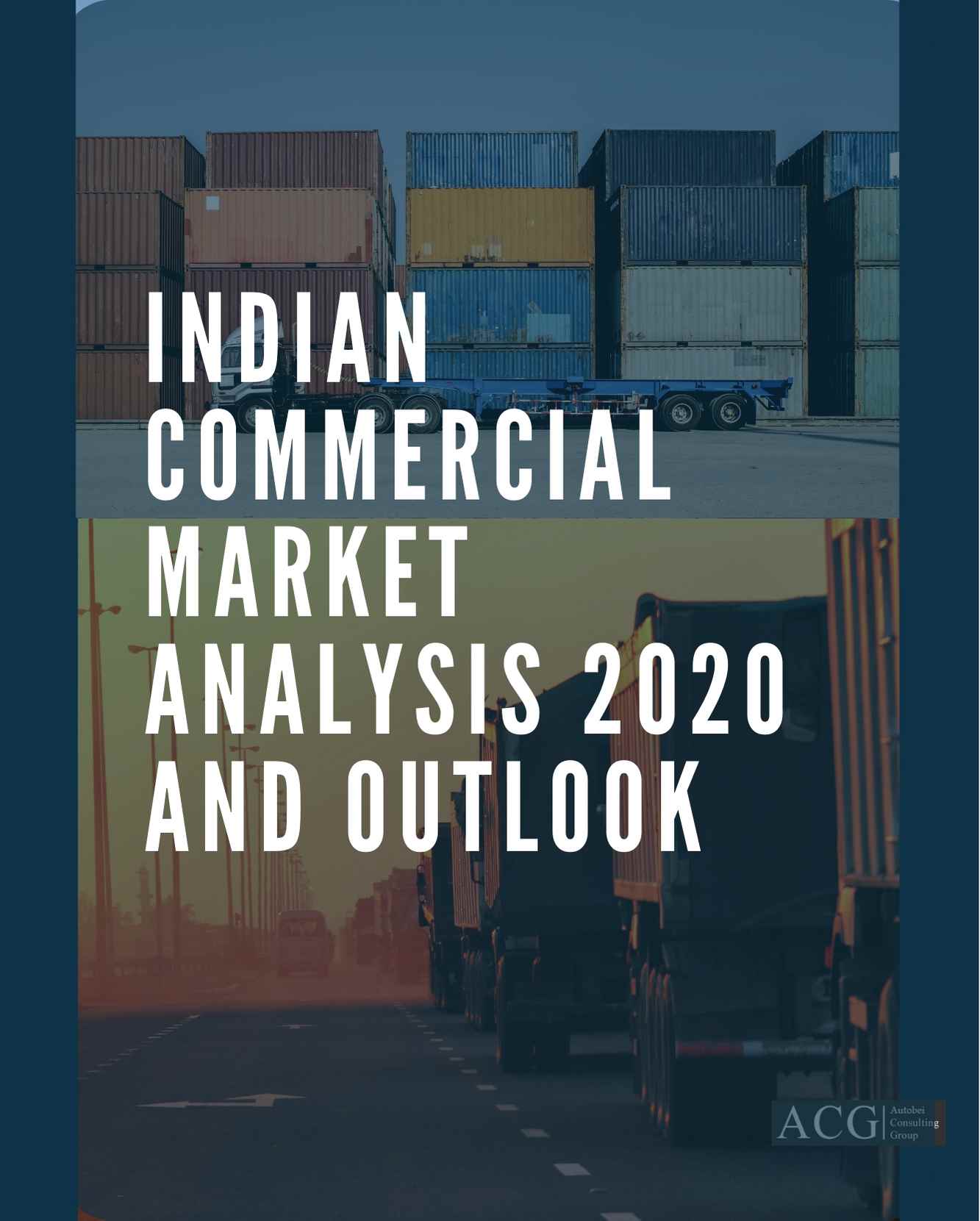 Indian Commercial vehicle market Trends and Outlook 2020