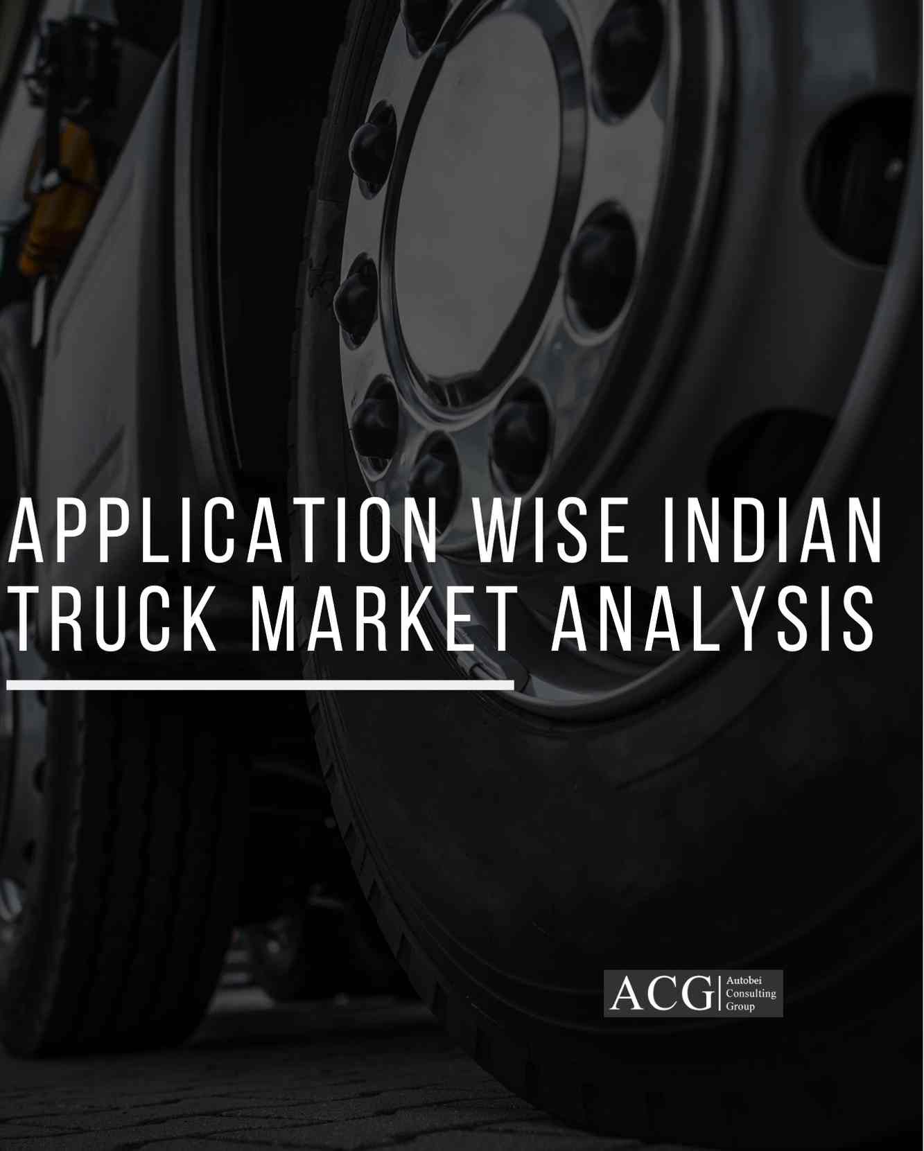 Application wise Indian Truck Market report