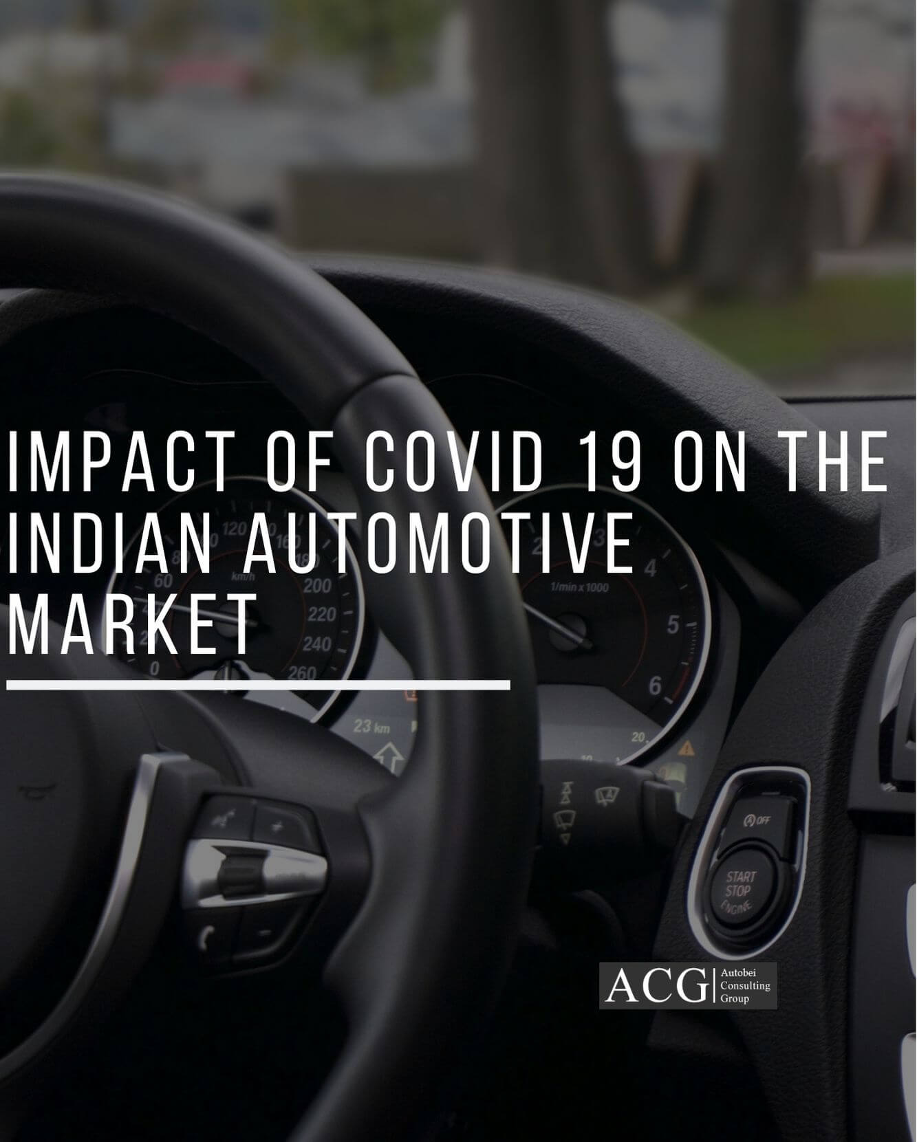 Impact of COVID 19 on the Indian Automotive Market