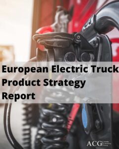 European Electric Truck Product Strategy Report