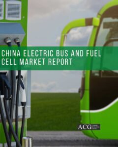 China Electric Bus and Fuel Cell Market Report