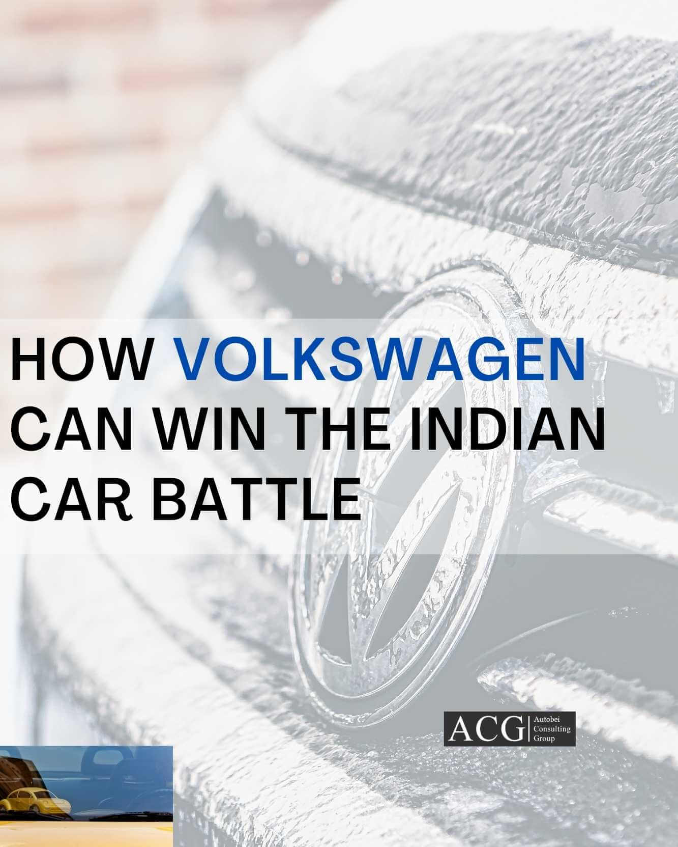 How Volkswagen can win the Indian Car battle