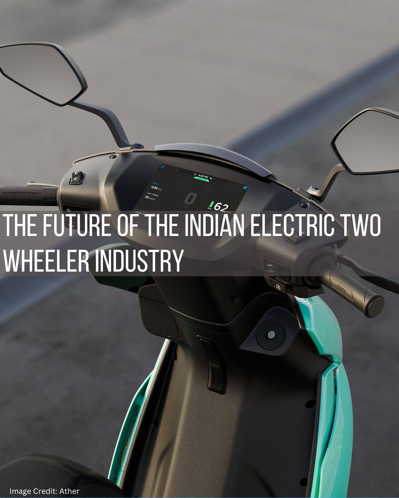The Future of the Indian Electric Two Wheeler Industry