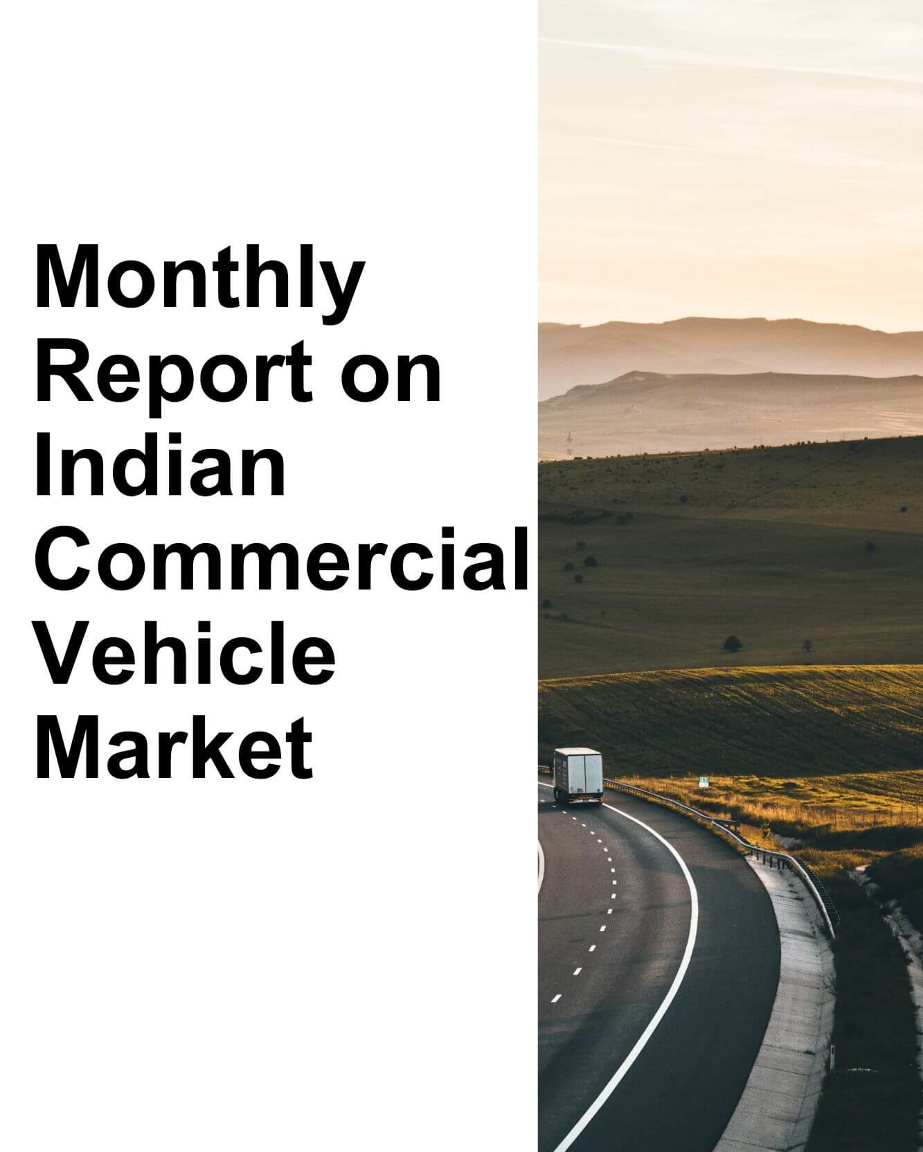 Monthly Report and data on Indian CV Market H1 FY 2026