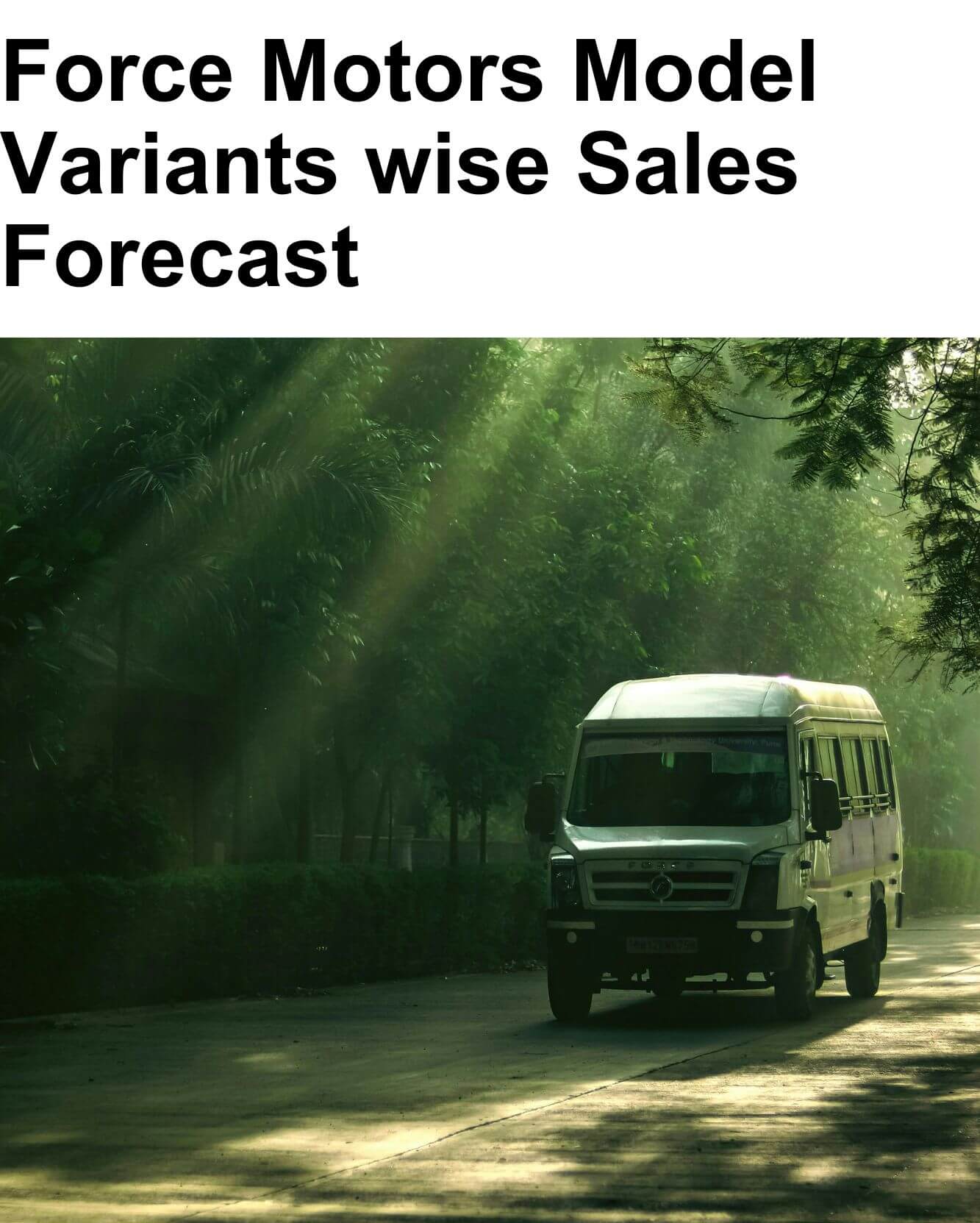 Force Motors Model Variants wise Sales Forecast