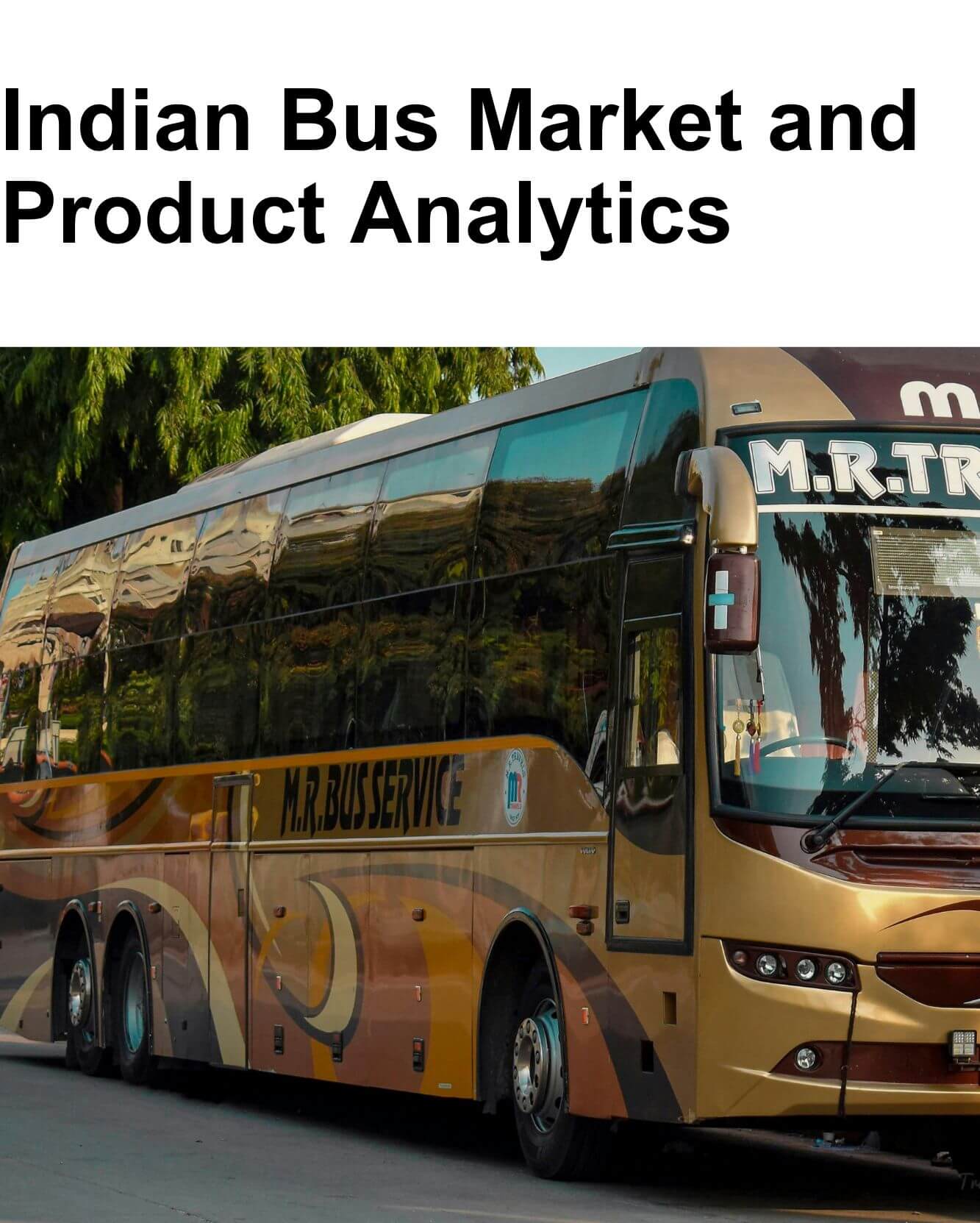Indian Bus Product Analytics
