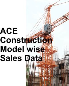 ACE Construction Model wise Sales Data