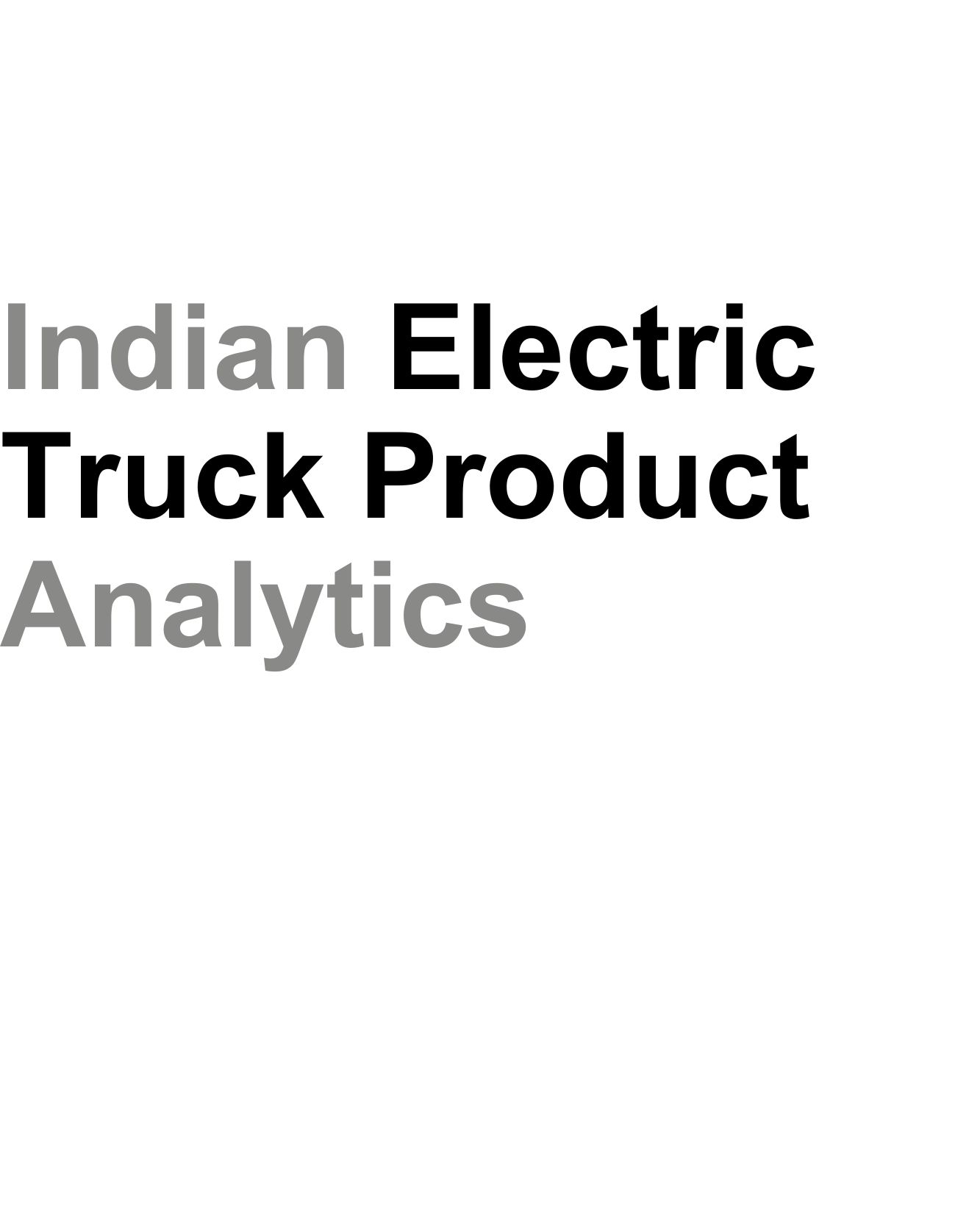 What Really Drives Electric Truck Decisions in India