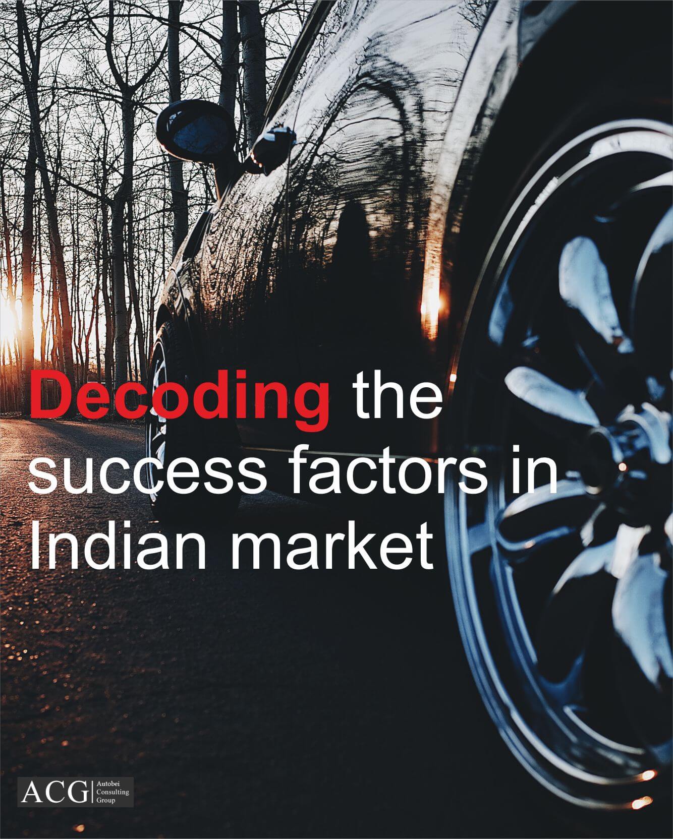 Decoding the success factors in Indian market