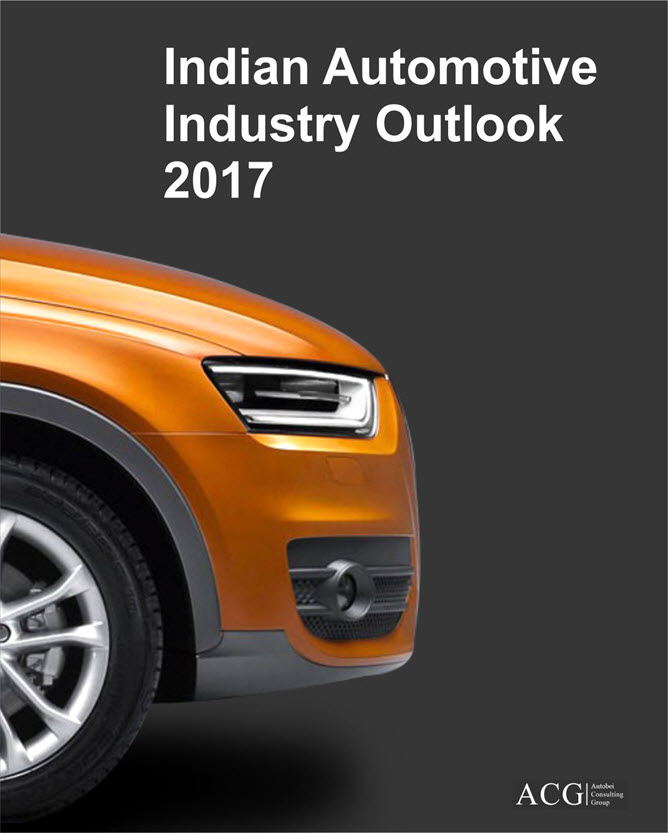 Indian Automotive Industry Outlook 2017