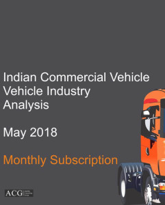 Indian Commercial Vehicle Market report May 2018